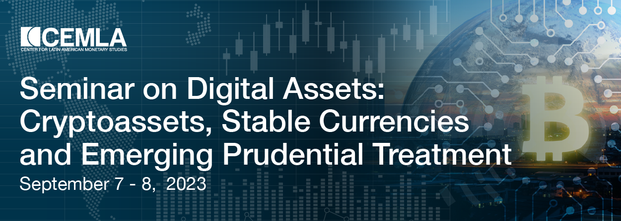 Seminario sobre Activos Digitales: Criptoactivos, Monedas Estables y Tratamiento Prudencial Emergente