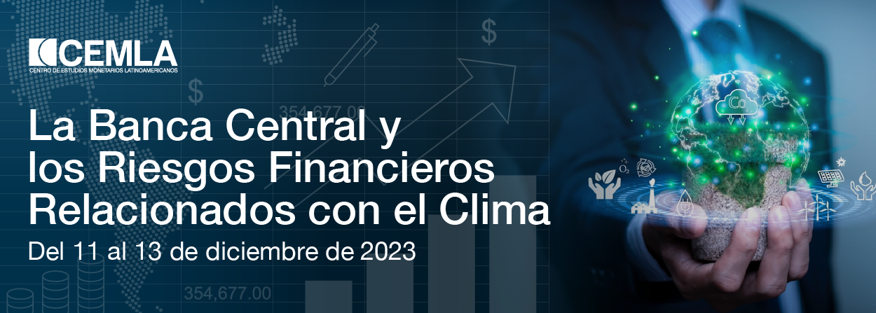 La Banca Central y los Riesgos Financieros Relacionados con el Clima