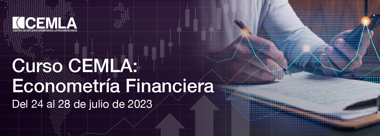 Curso CEMLA: Econometría Financiera