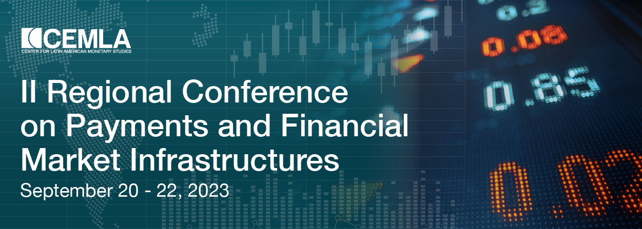 II Conferencia Regional de Pagos e Infraestructuras del Mercado Financiero