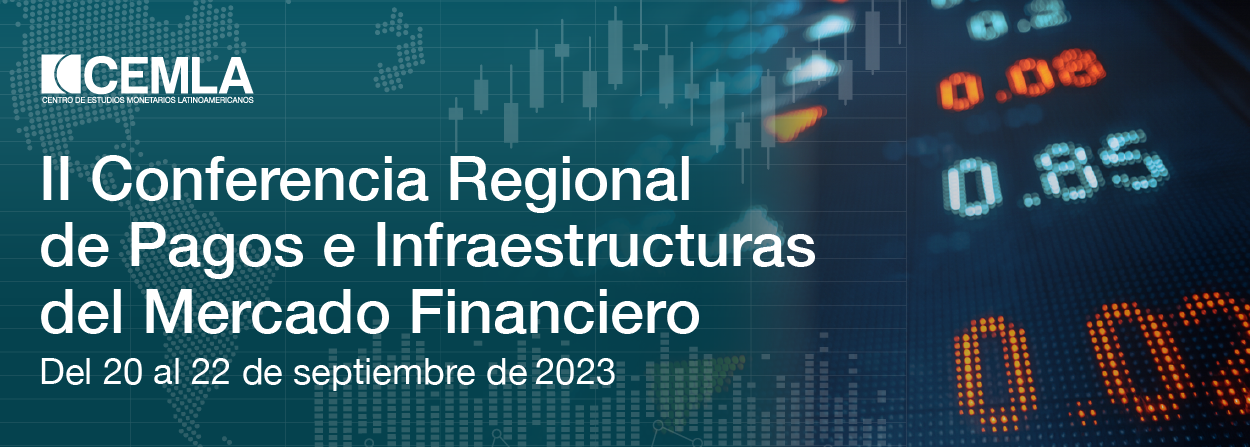 II Conferencia Regional de Pagos e Infraestructuras del Mercado Financiero