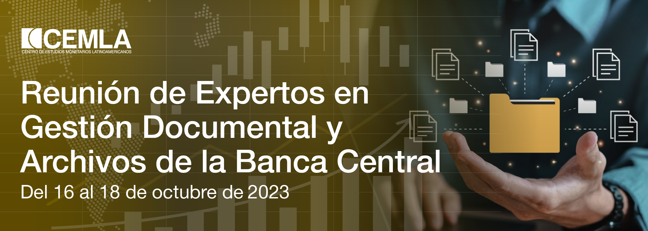 Reunión de Expertos en Gestión Documental y Archivos de la Banca Central