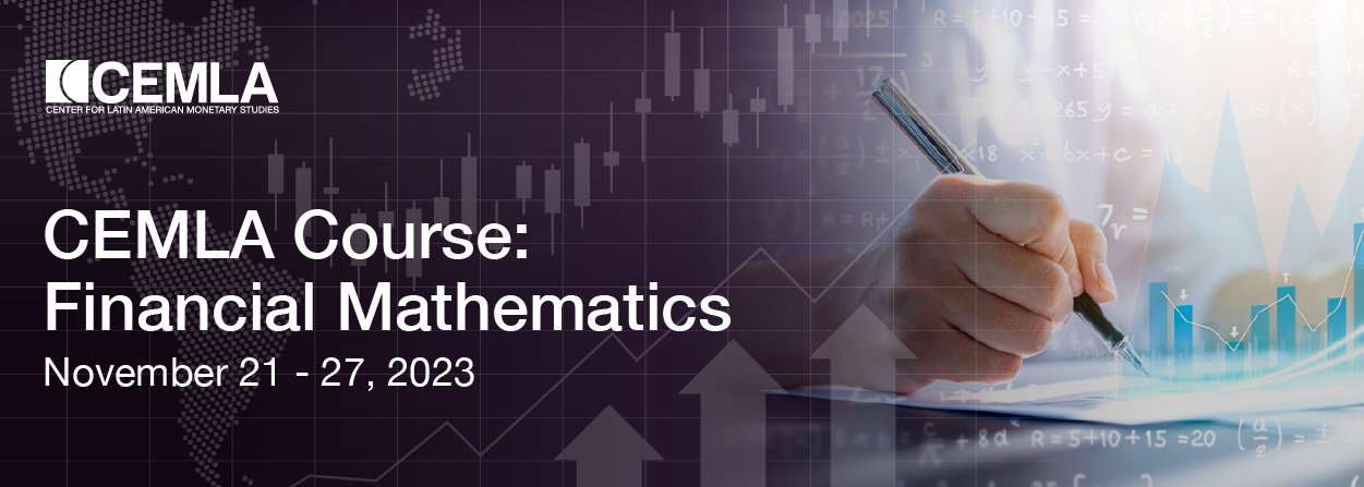 Curso CEMLA: Matemáticas Financieras