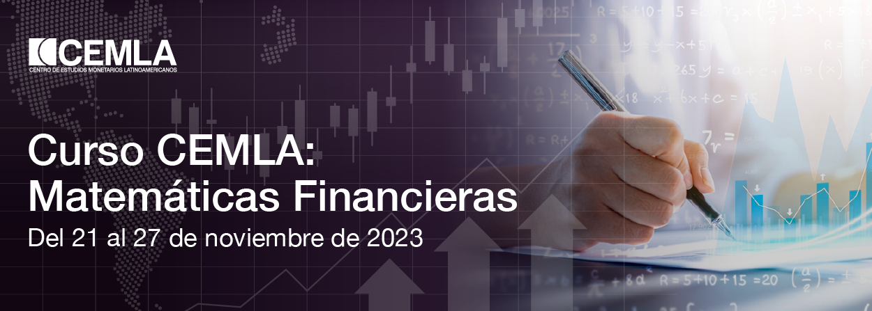 Curso CEMLA: Matemáticas Financieras