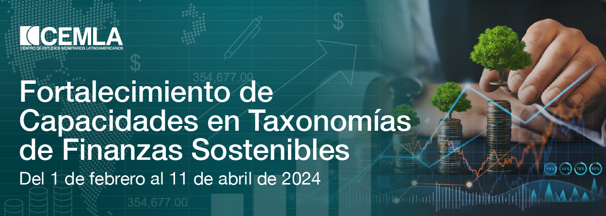 Fortalecimiento de Capacidades en Taxonomías de Finanzas Sostenibles