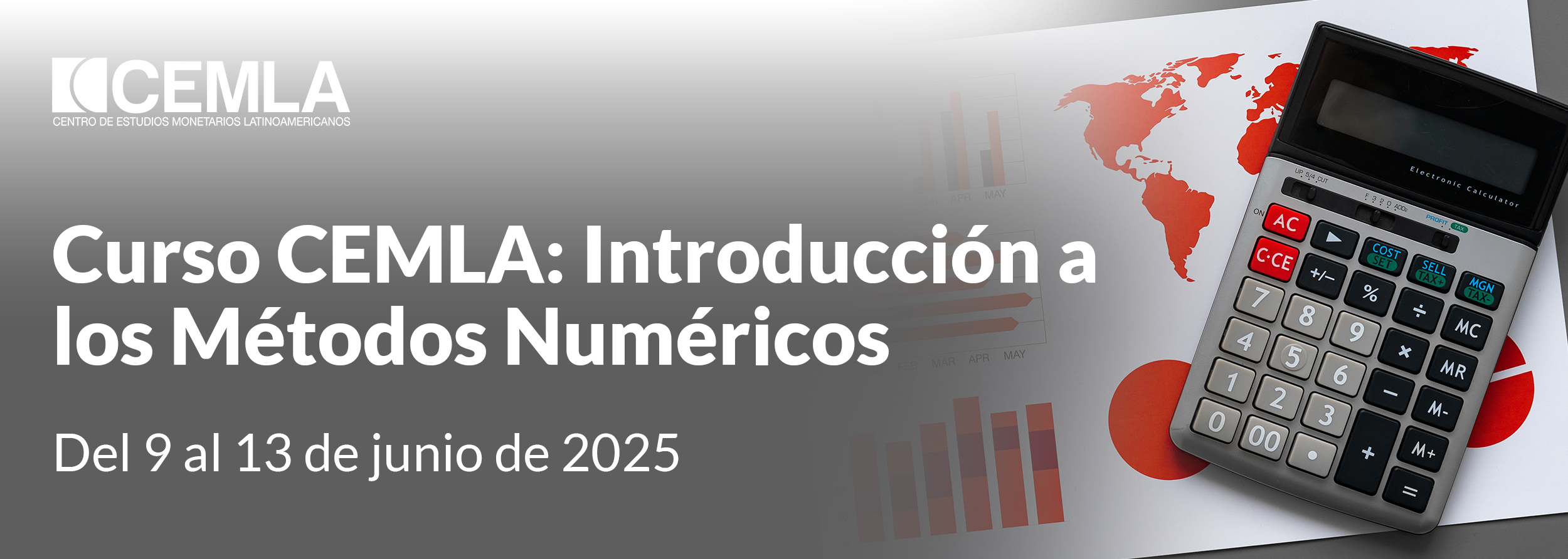 Curso CEMLA: Introducción a los Métodos Numéricos
